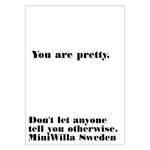 MINIWILLA – YOU ARE PRETTY