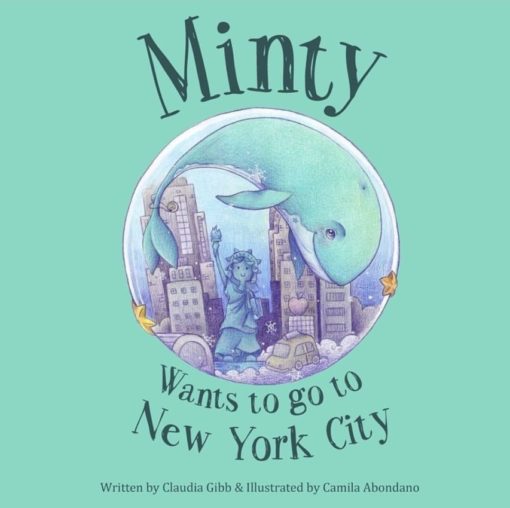 CLAUDIA GIBB – MINTY WANTS TO GO TO NEW YORK